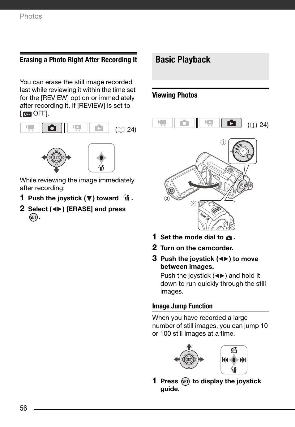 Erasing a photo right after recording it, Basic playback, Viewing photos | Canon FS10 User Manual | Page 56 / 110