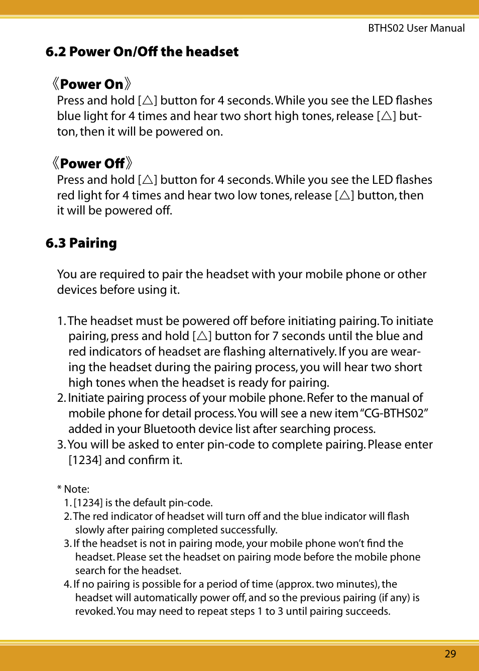 3 pairing, 2 power on/off the headset, 2 power on/oﬀ the headset 《 power on | Power oﬀ | Corega Bluetooth Headset BTHS02 User Manual | Page 13 / 20
