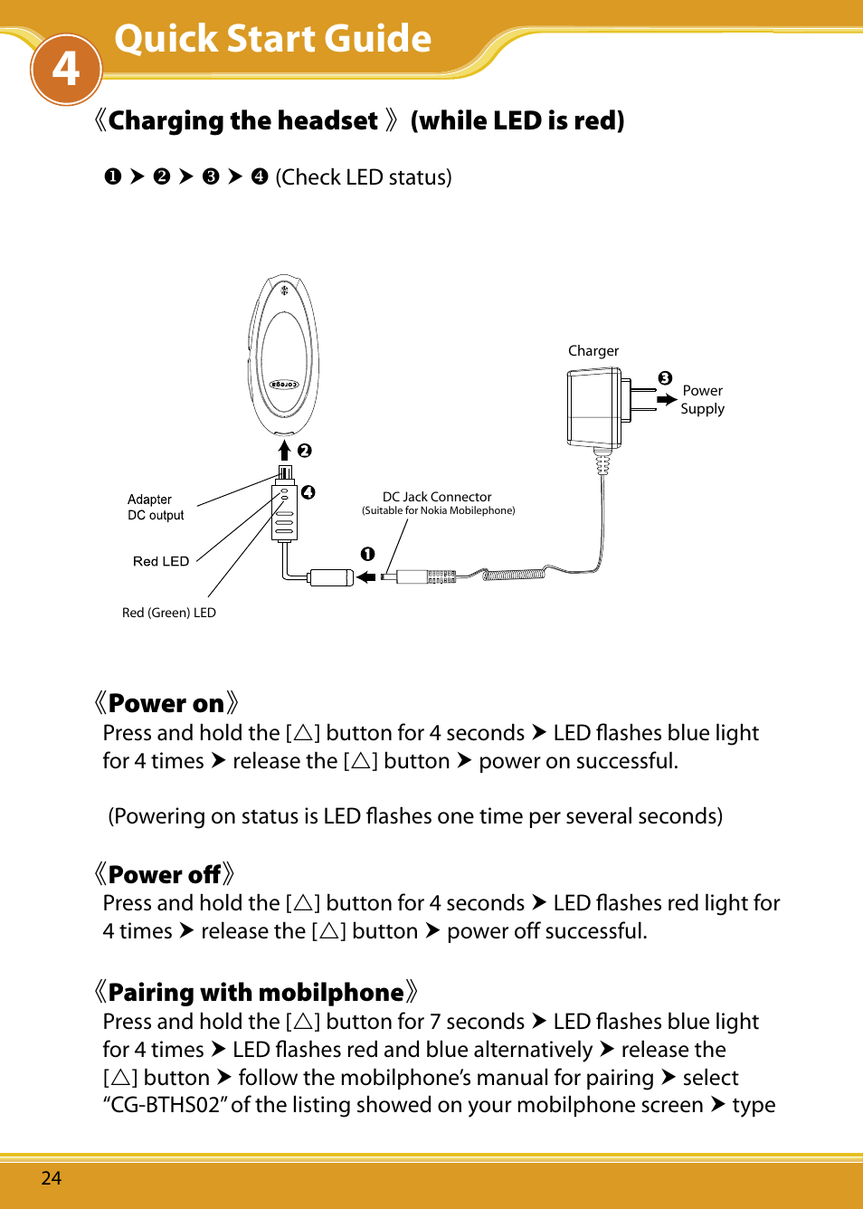 Quick start guide, Charging the headset, While led is red) | Power on | Corega Bluetooth Headset BTHS02 User Manual | Page 8 / 20