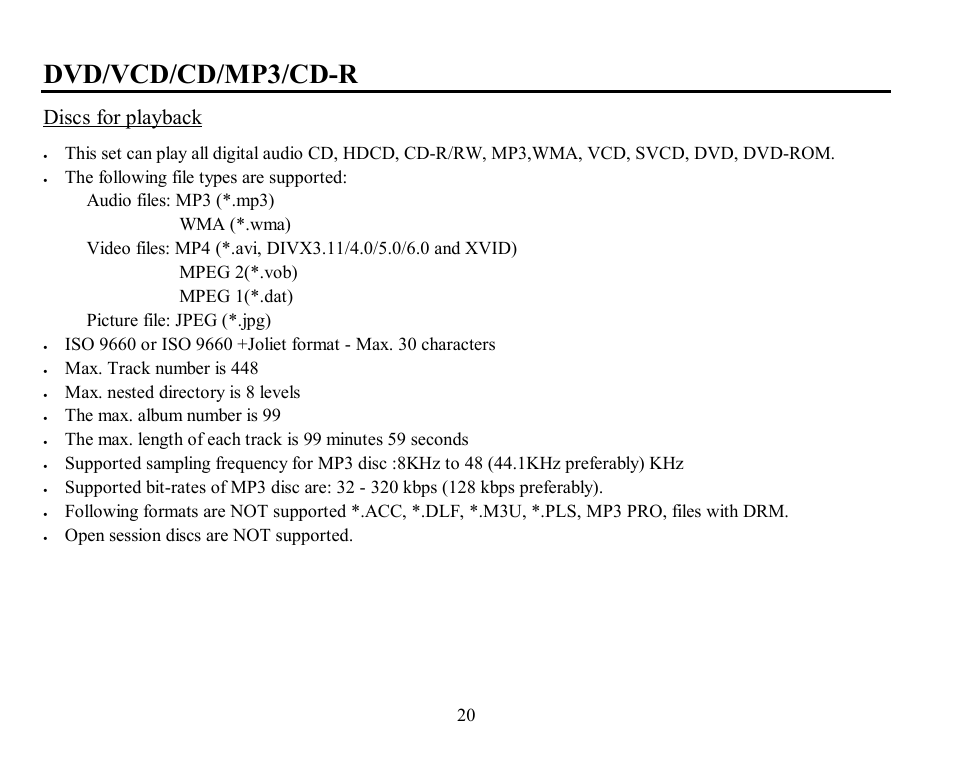 Dvd/vcd/cd/mp3/cd-r, Discs for playback, Max. track number is 448 | Max. nested directory is 8 levels, The max. album number is 99, Open session discs are not supported | Hyundai H-CMD7074 User Manual | Page 20 / 75