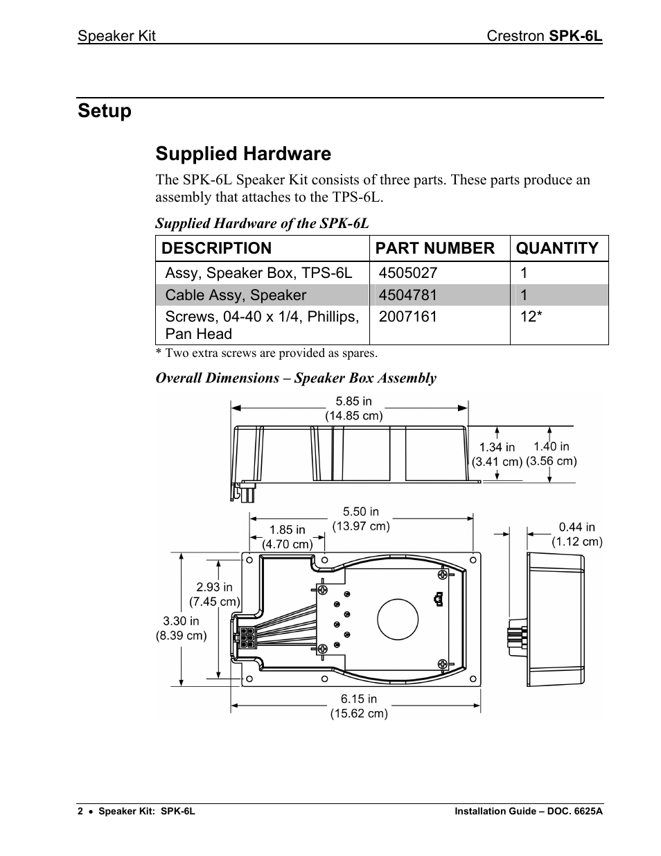 Setup, Supplied hardware, Setup supplied hardware | Crestron electronic SPK-6L User Manual | Page 4 / 12