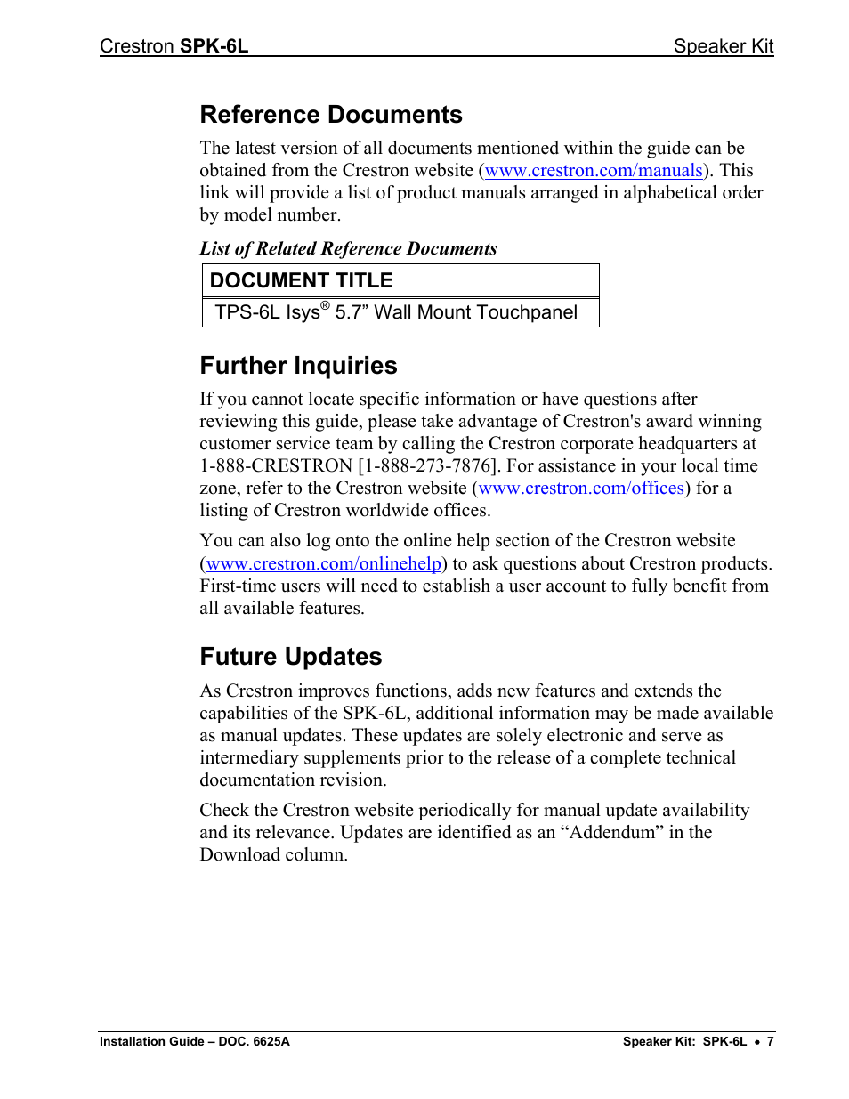 Reference documents, Further inquiries, Future updates | Crestron electronic SPK-6L User Manual | Page 9 / 12