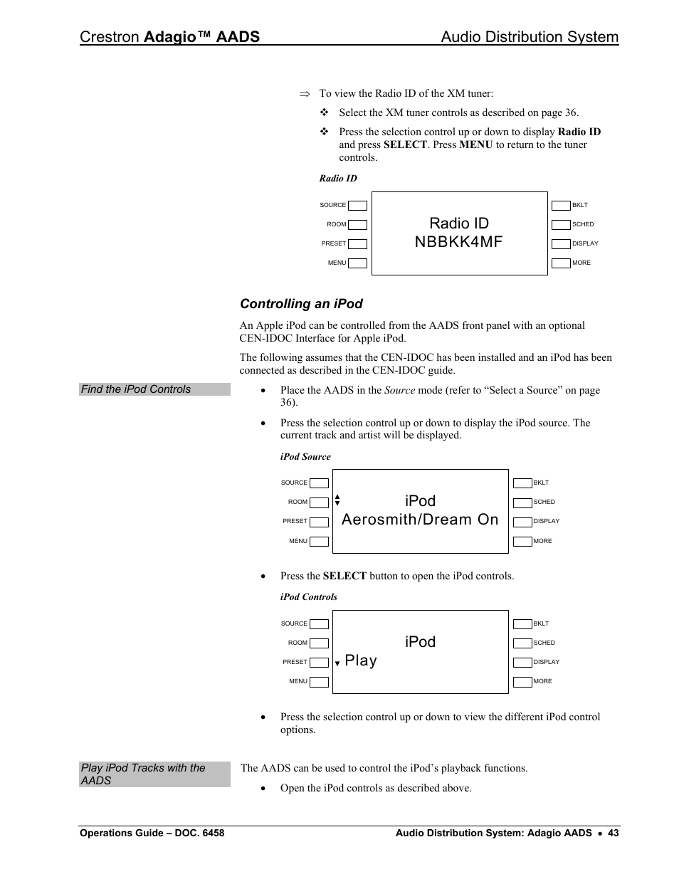 Controlling an ipod, Crestron adagio™ aads audio distribution system, Radio id nbbkk4mf | Ipod aerosmith/dream on, Ipod play | Crestron electronic on wall speaker User Manual | Page 47 / 68