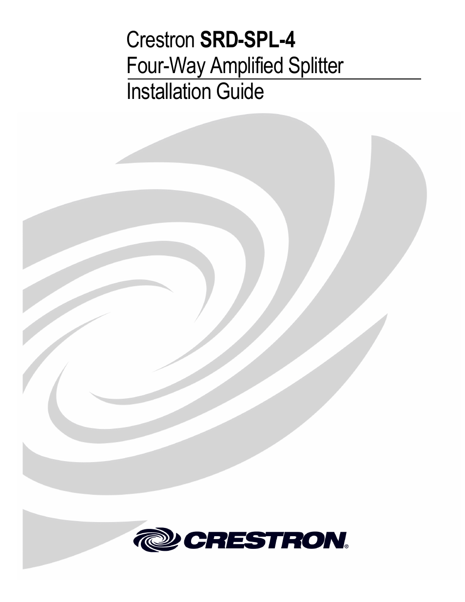Crestron electronic Four-Way Amplified Splitter SRD-SPL-4 User Manual | 12 pages