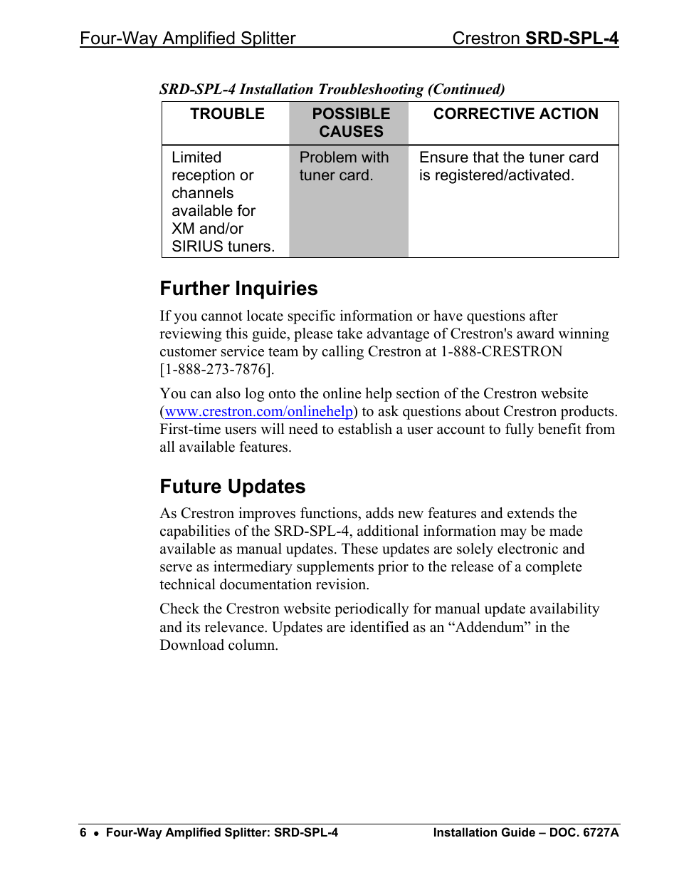 Further inquiries, Future updates | Crestron electronic Four-Way Amplified Splitter SRD-SPL-4 User Manual | Page 10 / 12