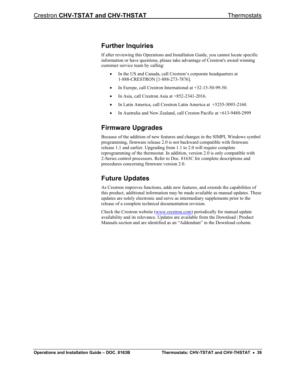 Further inquiries, Firmware upgrades, Future updates | Crestron chv-tstat and chv-thstat thermostats | Crestron electronic CHV-TSTAT User Manual | Page 43 / 48