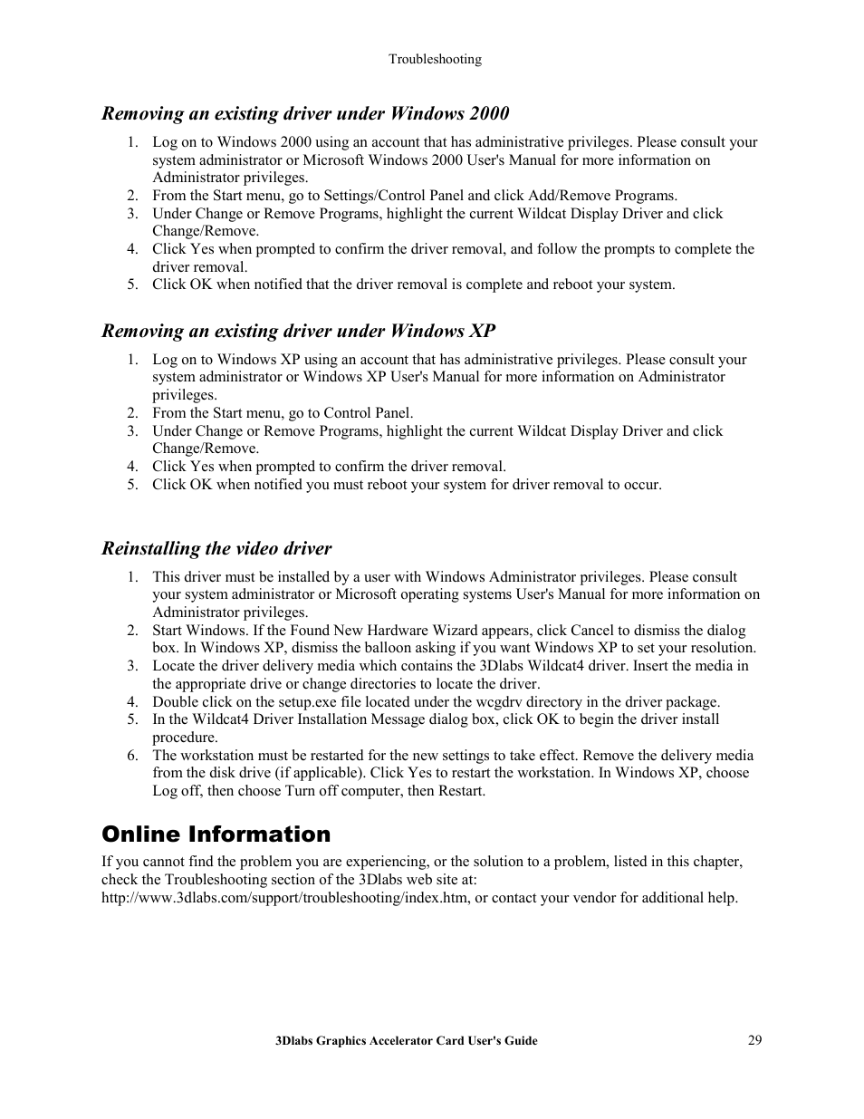 Removing an existing driver under windows 2000, Removing an existing driver under windows xp, Reinstalling the video driver | Online information | 3DLABS Wildcat4 7110 User Manual | Page 33 / 50