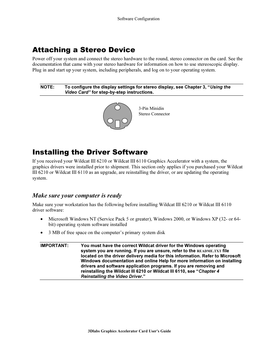 Attaching a stereo device, In talling the driver soft are, Make ure your computer i ready | Installing the driver software, Make sure your computer is ready | 3DLABS Wildcat III 6110 User Manual | Page 17 / 56