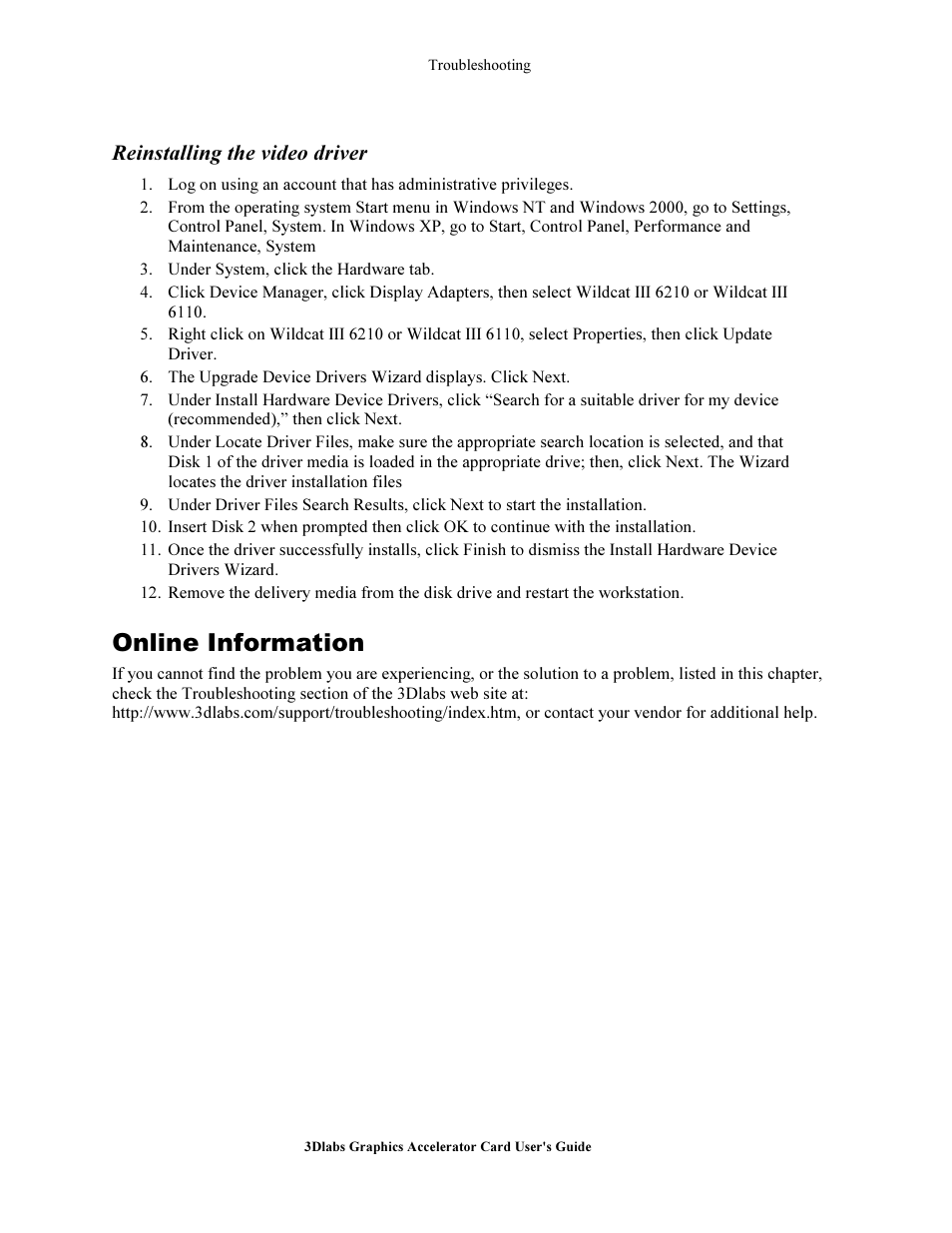 Rein talling the video driver, Online information, Reinstalling the video driver | 3DLABS Wildcat III 6110 User Manual | Page 38 / 56