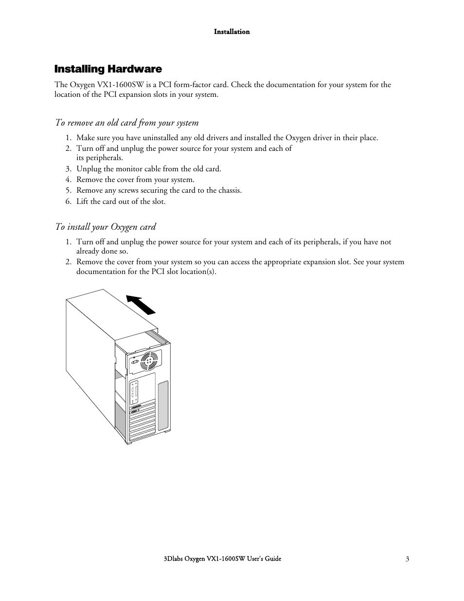 Installing hardware | 3DLABS Oxygen VX1-1600SW User Manual | Page 13 / 46