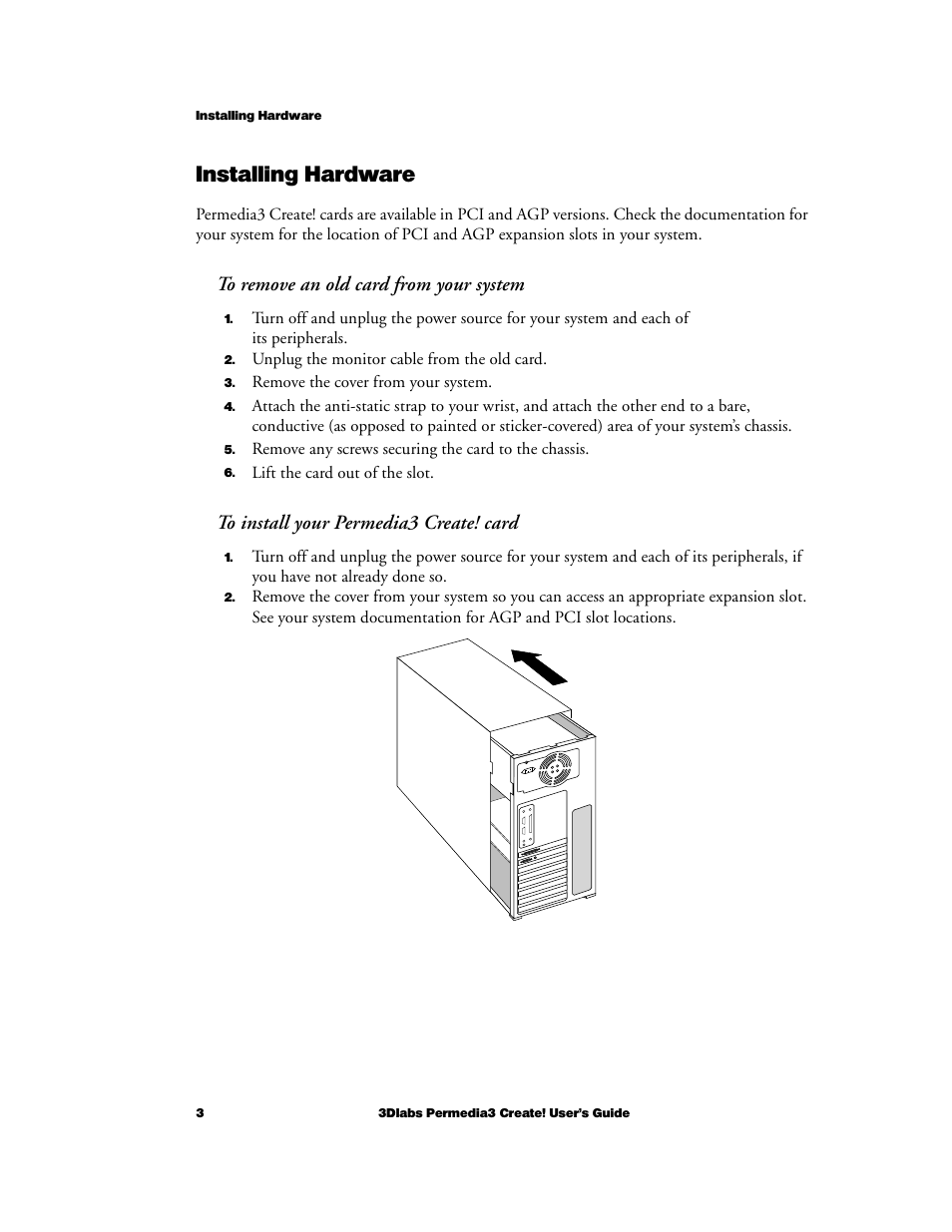 Installing hardware, To remove an old card from your system, To install your permedia3 create! card | 3DLABS Permedia3 User Manual | Page 10 / 41