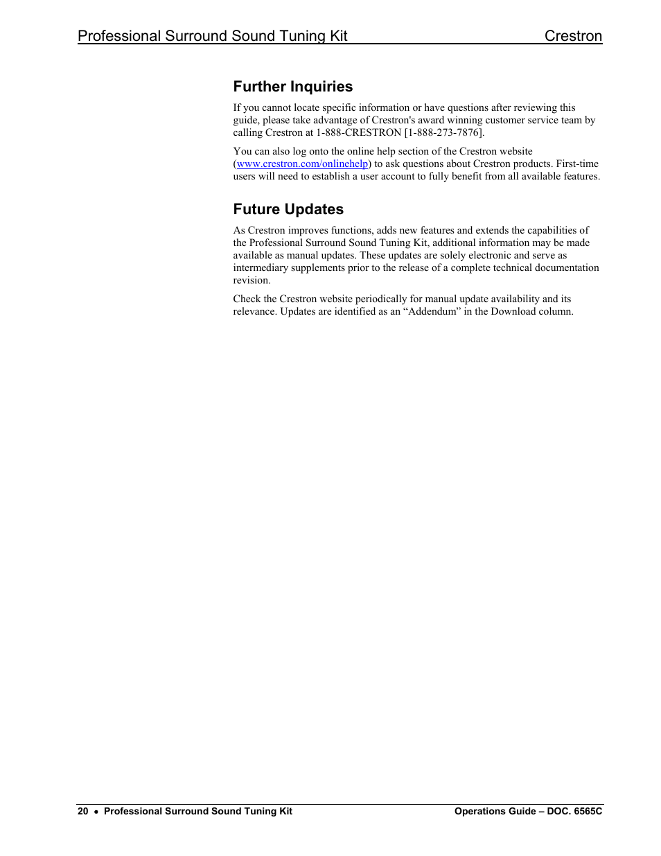 Further inquiries, Future updates, Professional surround sound tuning kit crestron | Crestron electronic Surround Sound Tuning Kit User Manual | Page 28 / 32