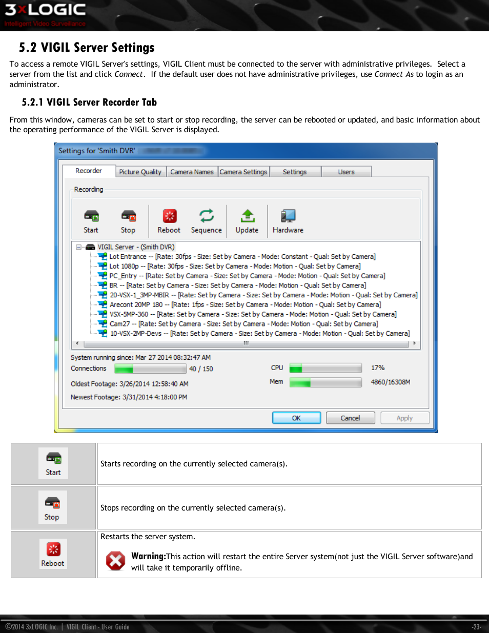 2 vigil server settings, 1 vigil server recorder tab, Warning | 3xLOGIC VIGIL Client User Manual | Page 29 / 116