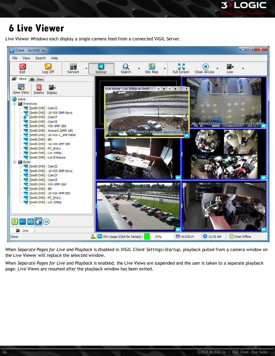 6 live viewer | 3xLOGIC VIGIL Client User Manual | Page 42 / 116