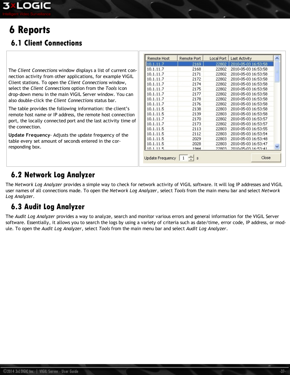 6 reports, 1 client connections, 2 network log analyzer | 3 audit log analyzer | 3xLOGIC VIGIL Server User Manual | Page 46 / 148