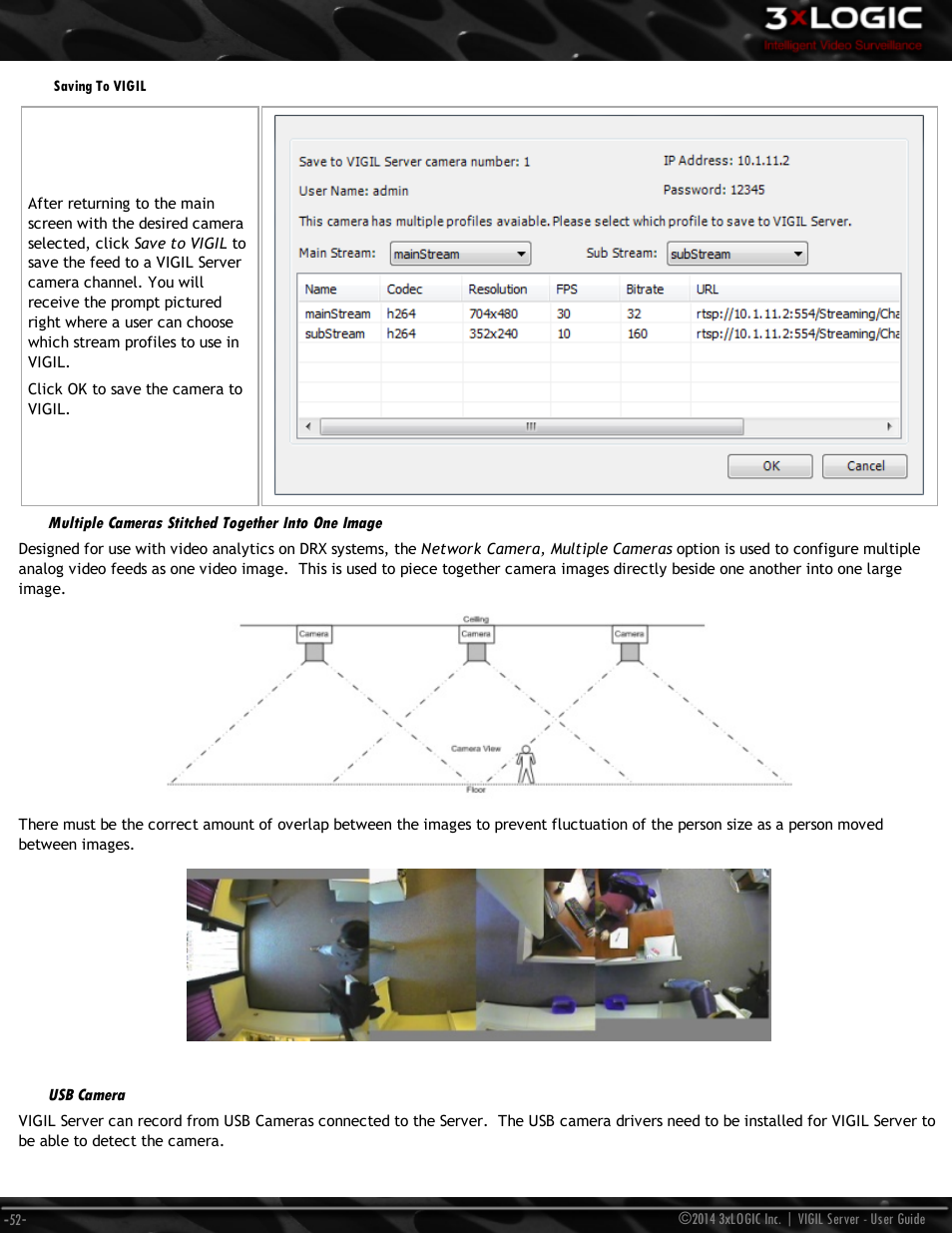 Saving to vigil, Multiple cameras stitched together into one image, Usb camera | 3xLOGIC VIGIL Server User Manual | Page 61 / 148