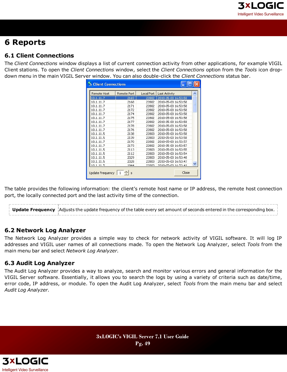 6 reports, 1 client connections, 2 network log analyzer | 3 audit log analyzer, Lient, Onnections, Etwork, Nalyzer, Udit | 3xLOGIC VIGIL Server User Manual | Page 53 / 180