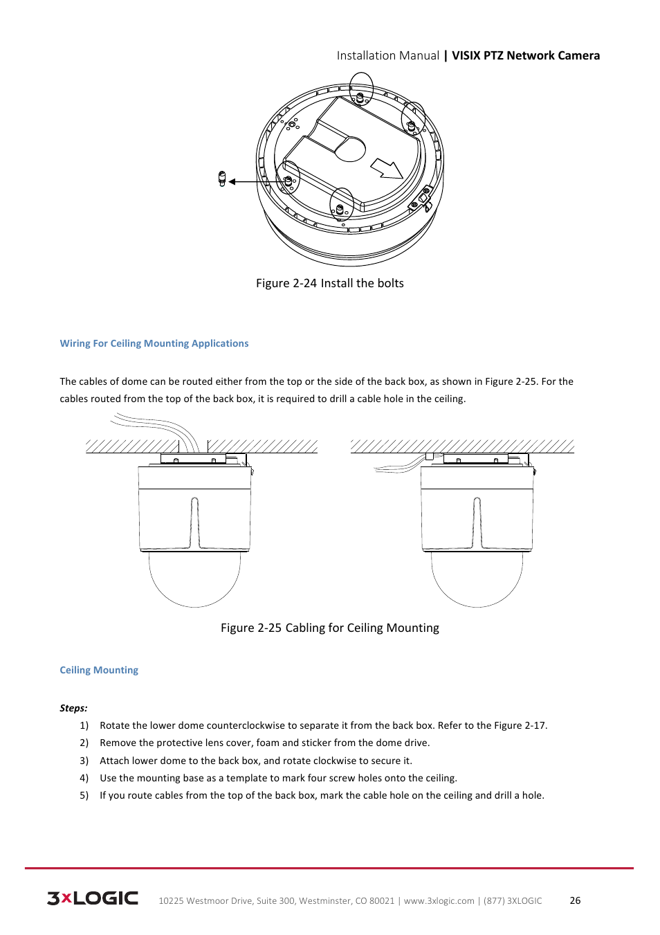 Installation manual | visix ptz network camera, Figure 2-­‐24 install the bolts, Figure 2-­‐25 cabling for ceiling mounting | 3xLOGIC VISIX Camera User Manual | Page 26 / 39