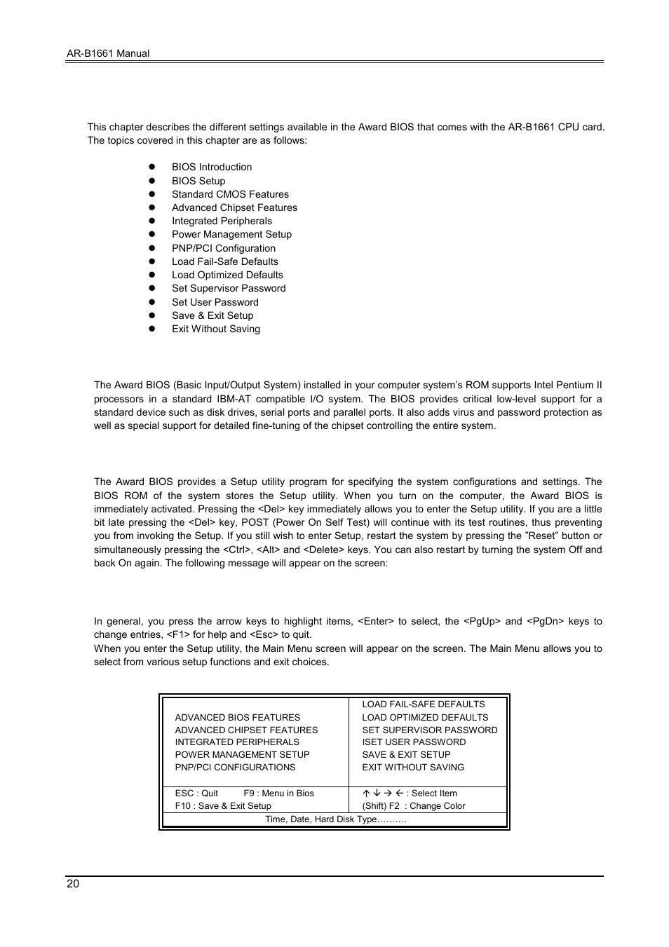 Bios configuration, 1 bios introduction, 2 bios setup | Acrosser AR-B1661 User Manual | Page 21 / 36