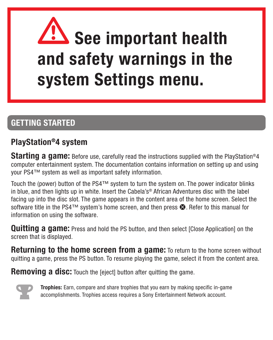 Playstation, 4 system starting a game, Quitting a game | Returning to the home screen from a game, Removing a disc, Getting started | Activision Cabela's African Adventures User Manual | Page 2 / 8