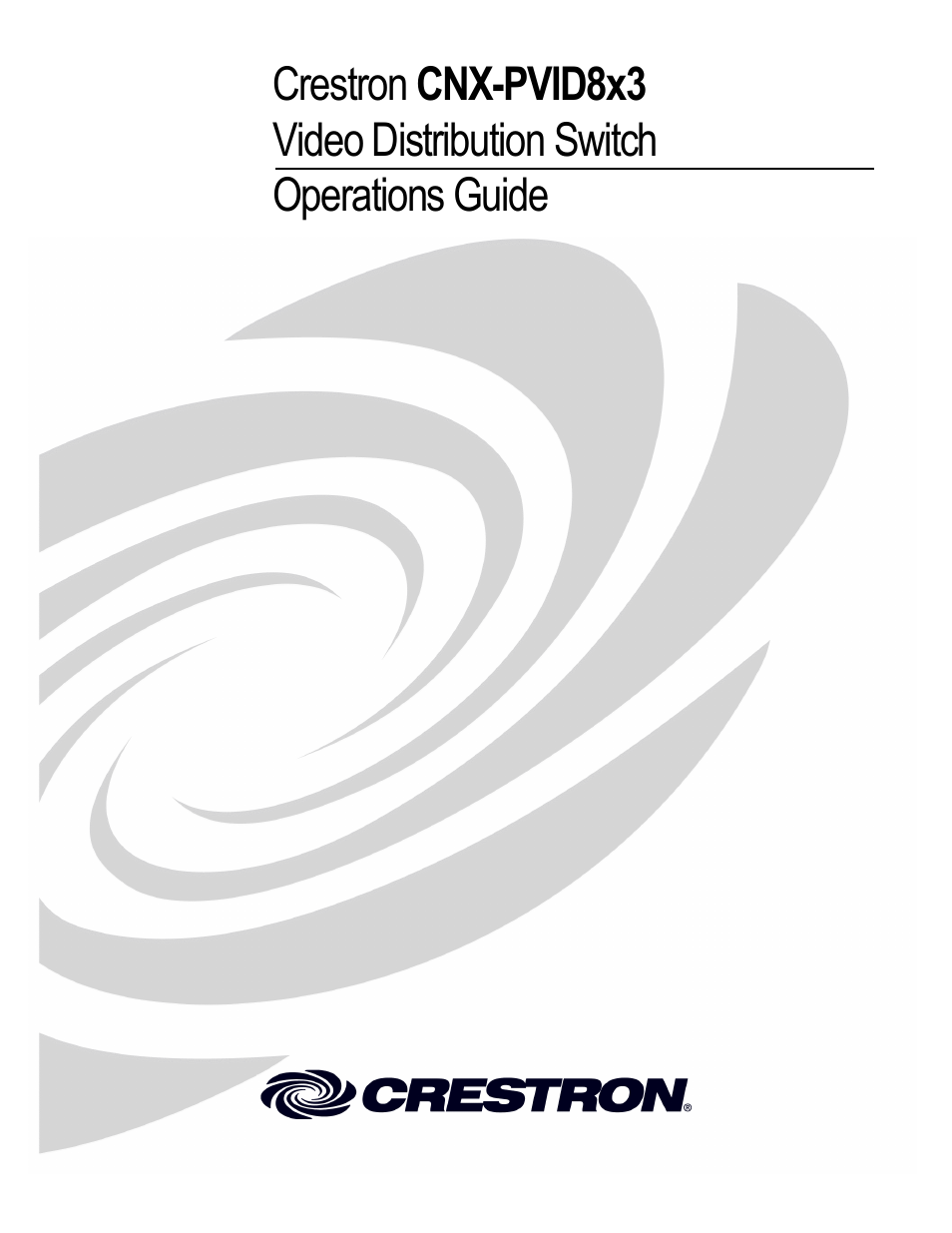 Crestron electronic CNX-PVID8x3 User Manual | 48 pages