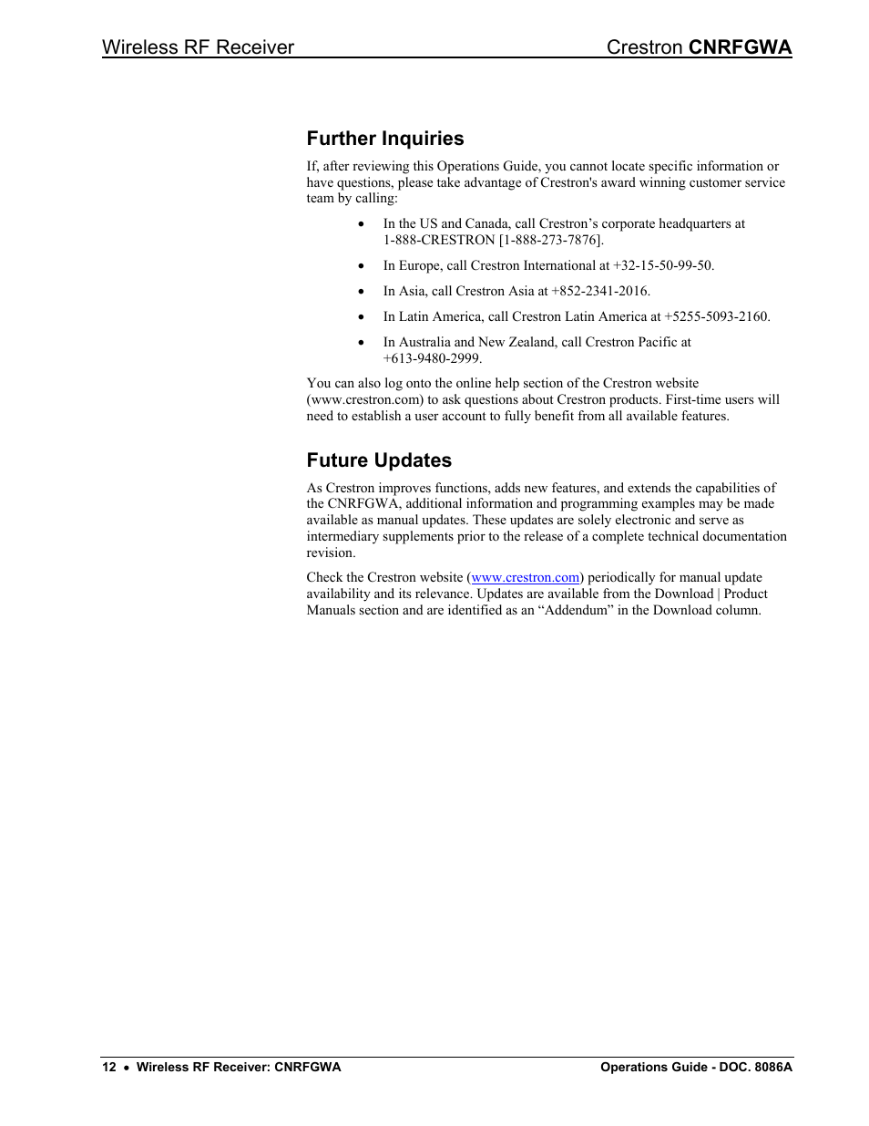 Further inquiries, Future updates, Wireless rf receiver crestron cnrfgwa | Crestron electronic CNRFGWA User Manual | Page 16 / 20