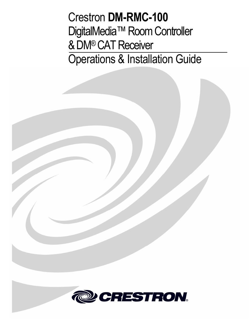 Crestron electronic DigitalMedia Room Controller DM-RMC-100 User Manual | 44 pages