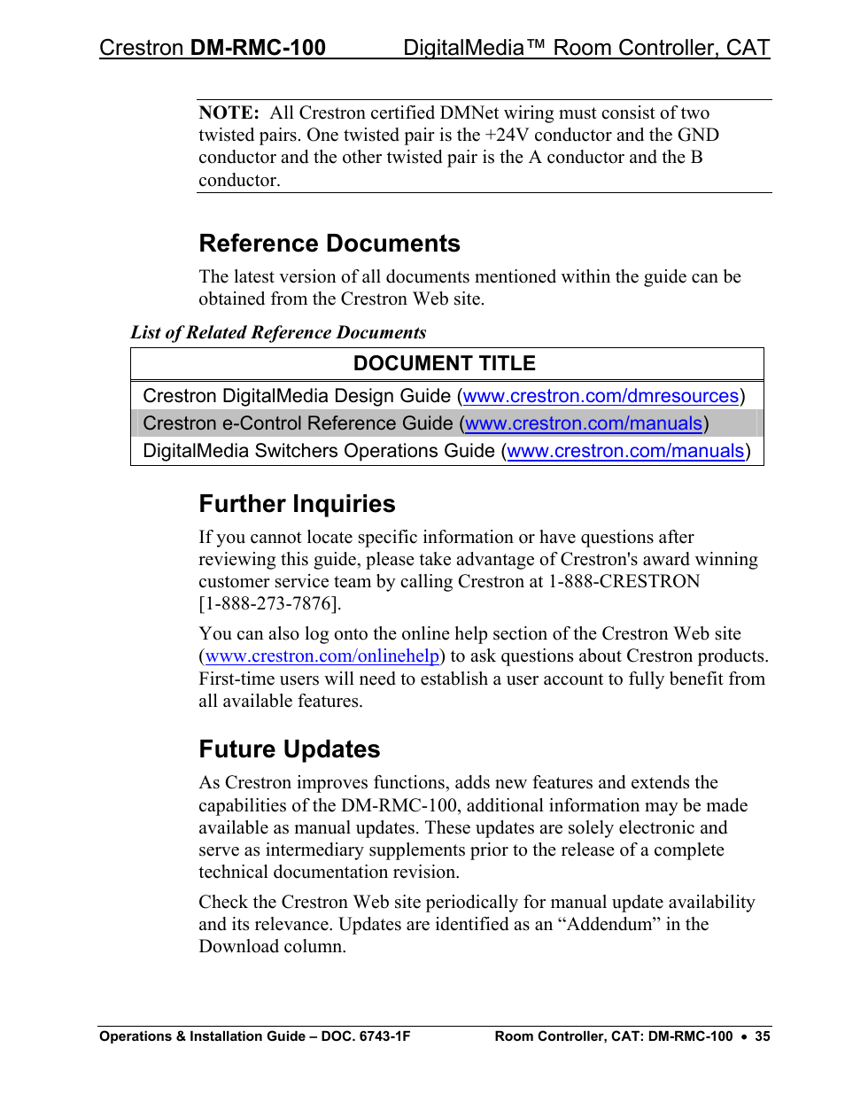 Reference documents, Further inquiries, Future updates | Crestron electronic DigitalMedia Room Controller DM-RMC-100 User Manual | Page 39 / 44