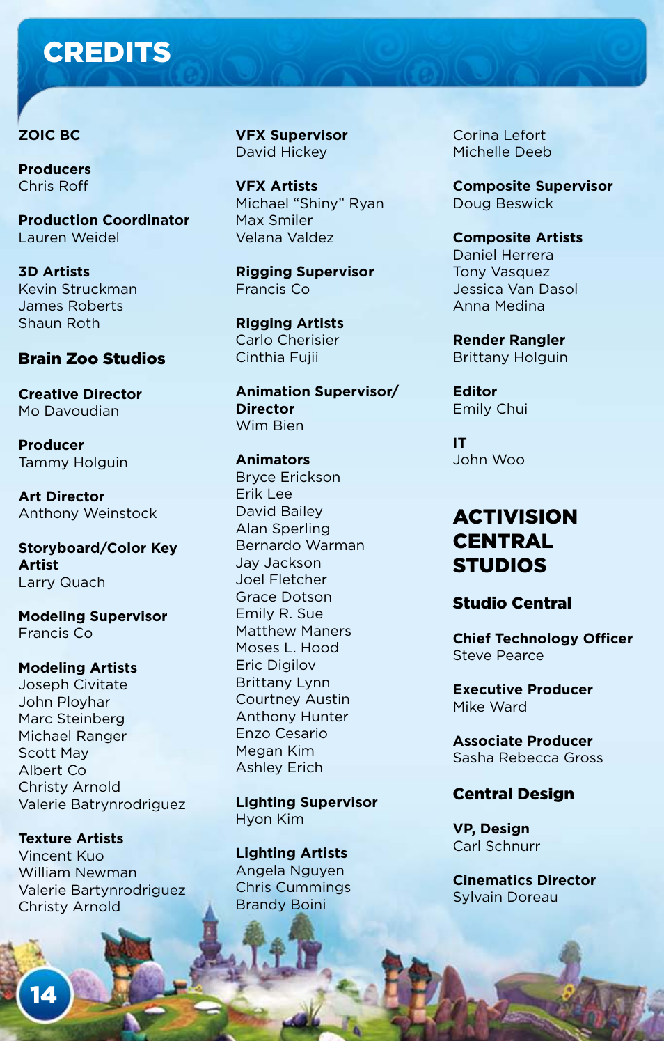 Credits, Activision central studios | Activision Skylanders Spyro's Adventure User Manual | Page 16 / 24