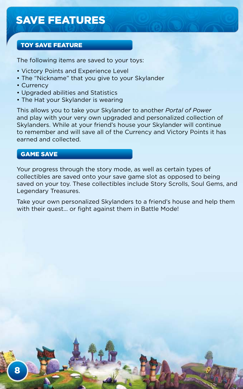 Save features | Activision Skylanders Spyro's Adventure User Manual | Page 10 / 26