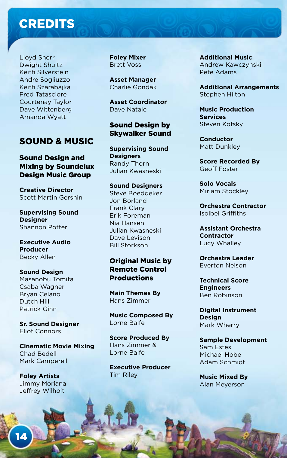 Credits, Sound & music | Activision Skylanders Spyro's Adventure User Manual | Page 16 / 26