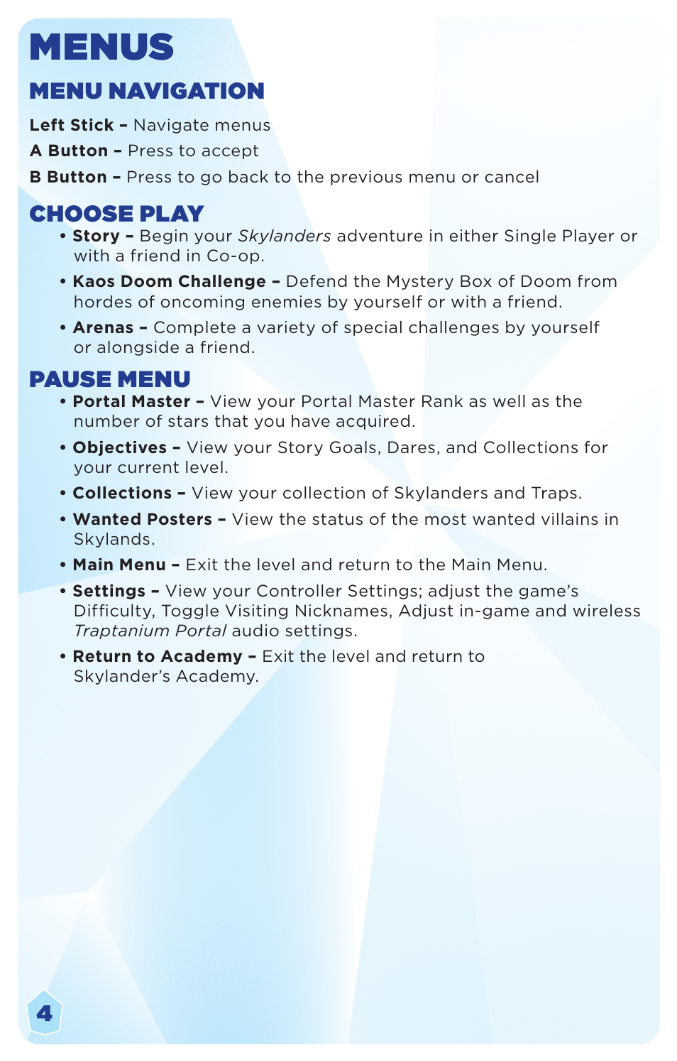 Menus, Menu navigation, Choose play | Pause menu | Activision Skylanders Trap Team User Manual | Page 5 / 10