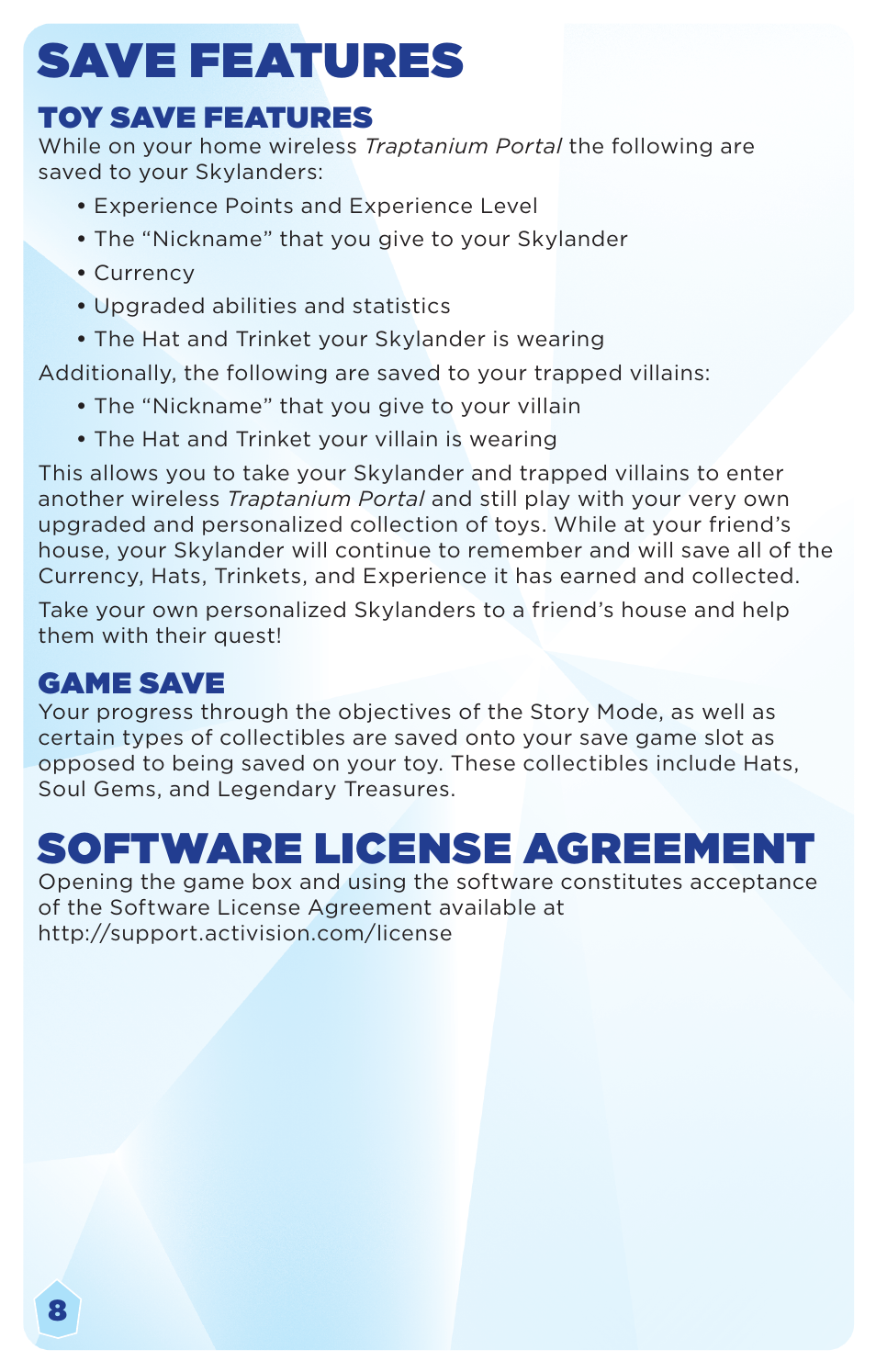 Save features, Software license agreement | Activision Skylanders Trap Team User Manual | Page 9 / 10