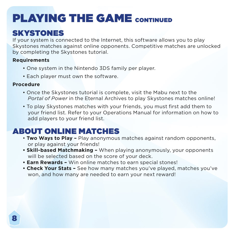 Playing the game, Skystones, About online matches | Activision Skylanders Trap Team User Manual | Page 12 / 15