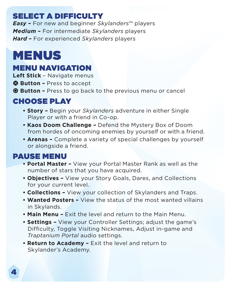 Menus, 4select a difficulty, Menu navigation | Choose play, Pause menu | Activision Skylanders Trap Team User Manual | Page 6 / 12