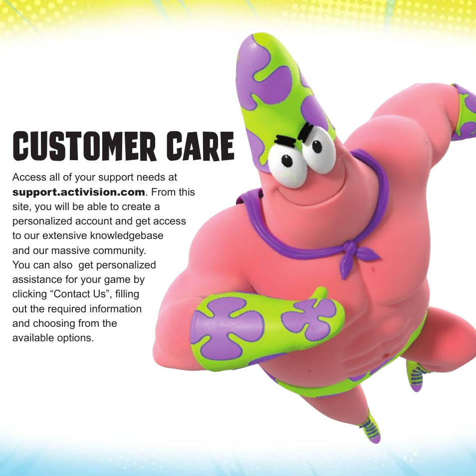 Customer care | Activision SpongeBob HeroPants User Manual | Page 7 / 8