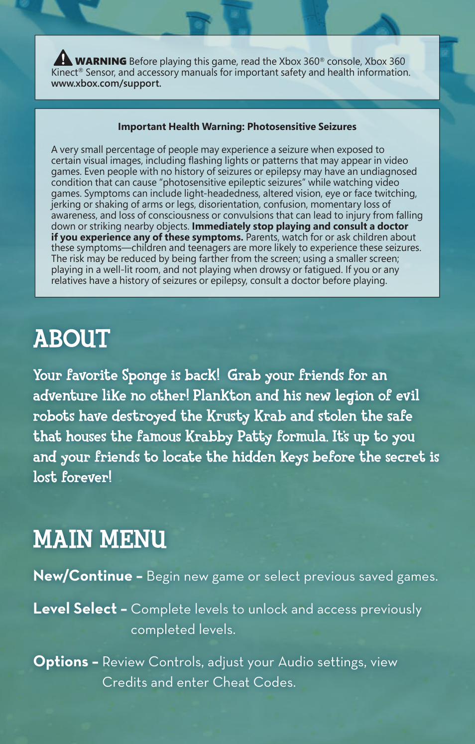 About, Main menu, New/continue | Level select, Options, Begin new game or select previous saved games | Activision SpongeBob SquarePants: Plankton's Robotic Revenge User Manual | Page 2 / 6