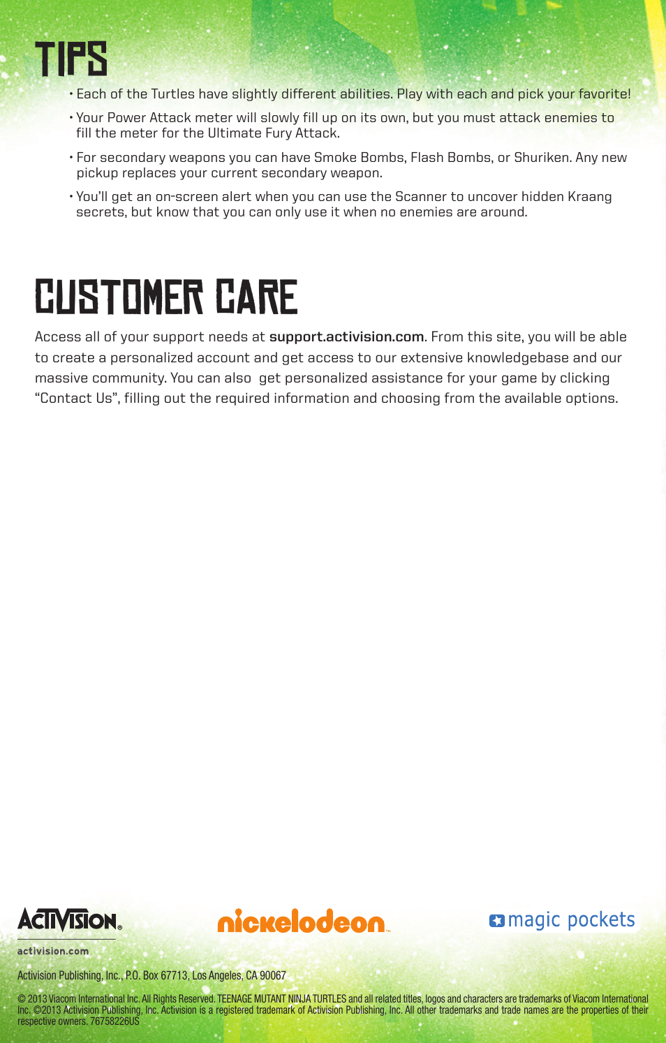 Tips, Customer care | Activision Teenage Mutant Ninja Turtles User Manual | Page 6 / 6