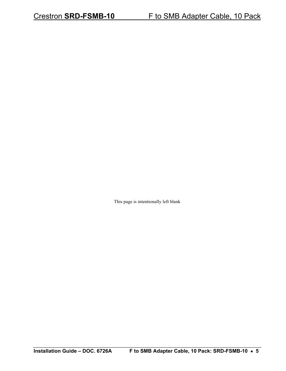 Crestron electronic F to SMB Adapter Cable SRD-FSMB-10 User Manual | Page 7 / 8