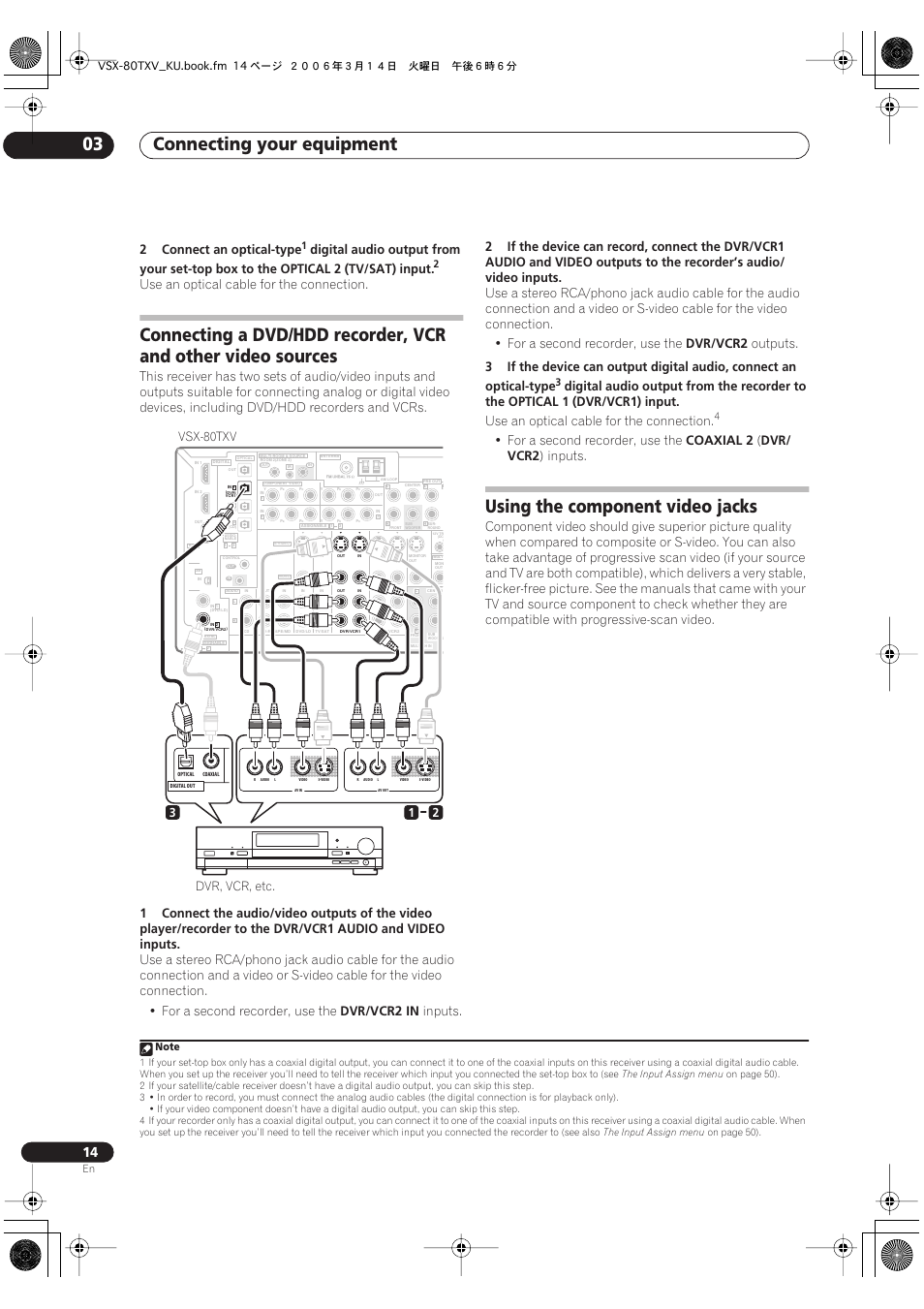 Connecting your equipment 03, Using the component video jacks, 2connect an optical-type | Use an optical cable for the connection, Vcr2 in, Inputs, Vcr2, Outputs, For a second recorder, use the, Coaxial 2 | Classe Audio VSX-80TXV User Manual | Page 14 / 73