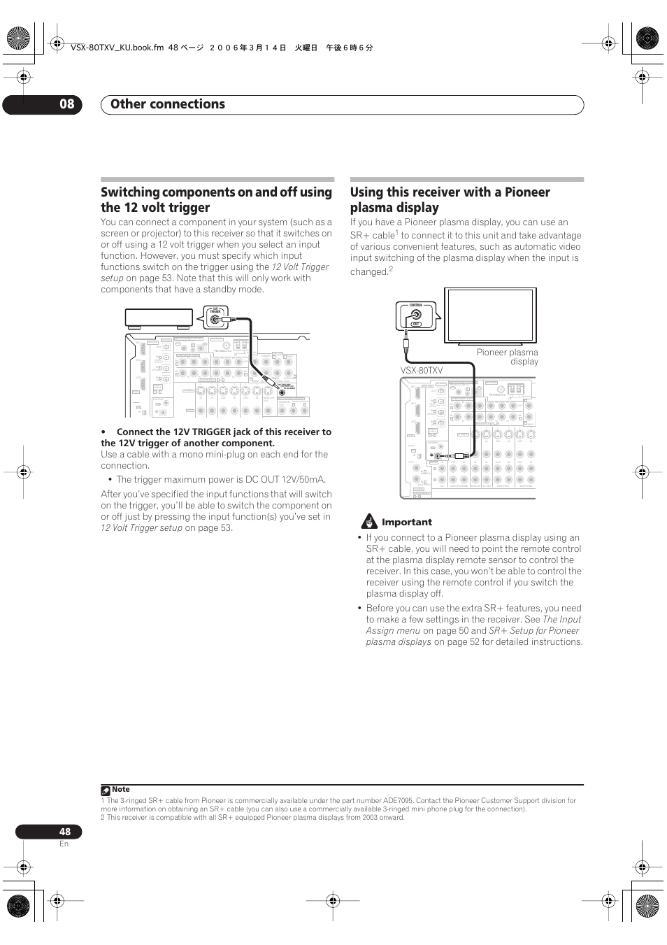 Other connections 08, Using this receiver with a pioneer plasma display, 12 volt trigger setup | On page 53, Important, The input assign menu, On page 50 and, Sr+ setup for pioneer plasma displays, On page 52 for detailed instructions, Pioneer plasma display vsx-80txv | Classe Audio VSX-80TXV User Manual | Page 48 / 73