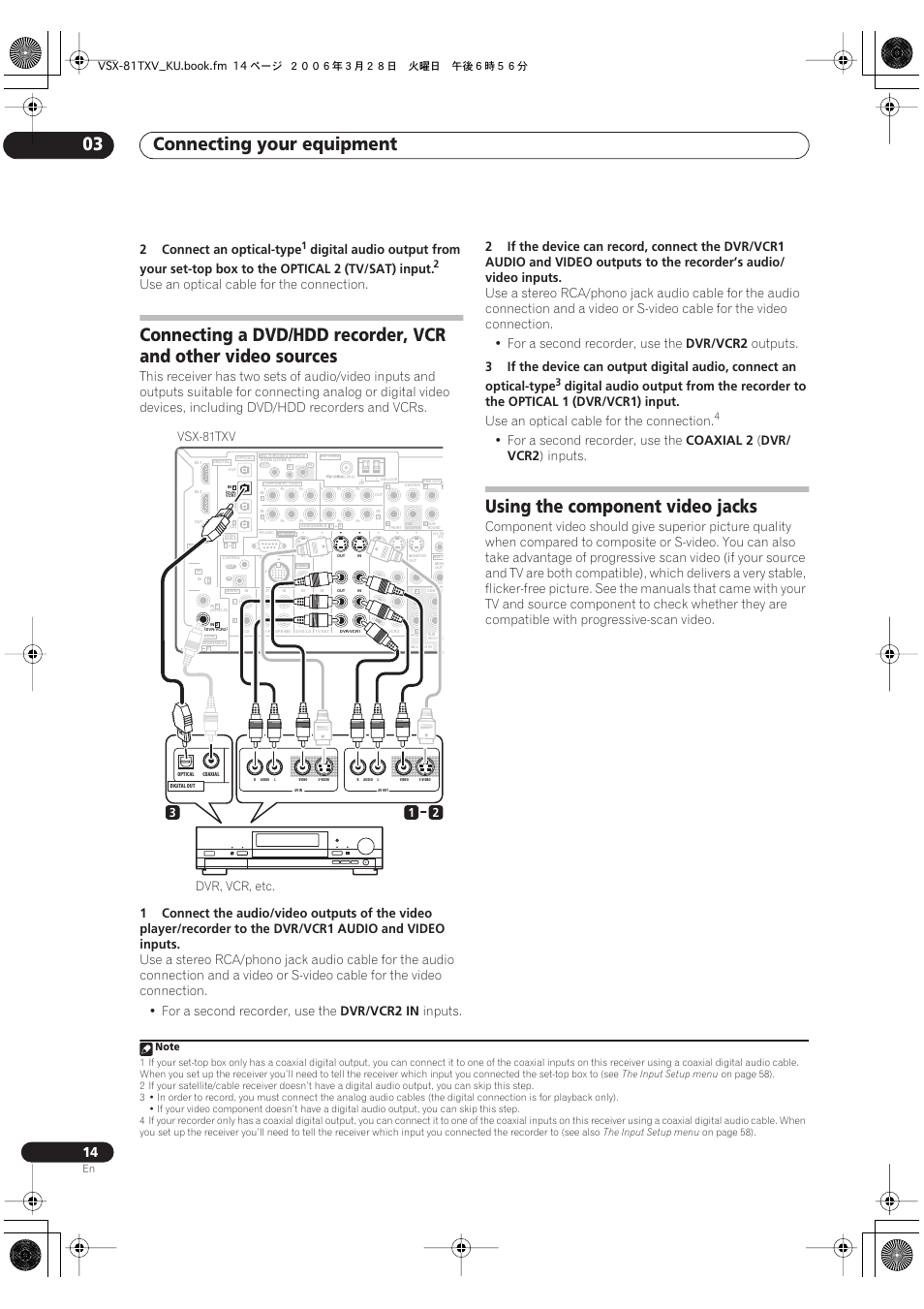 Connecting your equipment 03, Using the component video jacks, 2connect an optical-type | Use an optical cable for the connection, Vcr2 in, Inputs, Vcr2, Outputs, For a second recorder, use the, Coaxial 2 | Classe Audio VSX-81TXV-S User Manual | Page 14 / 84