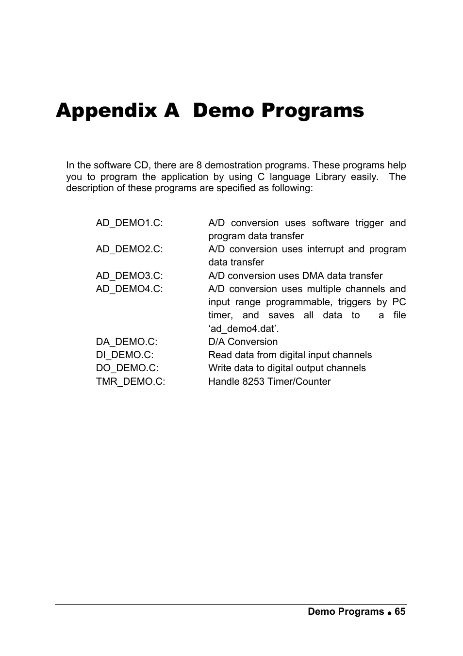 Appendix a demo programs | ADLINK ACL-8216 User Manual | Page 73 / 75