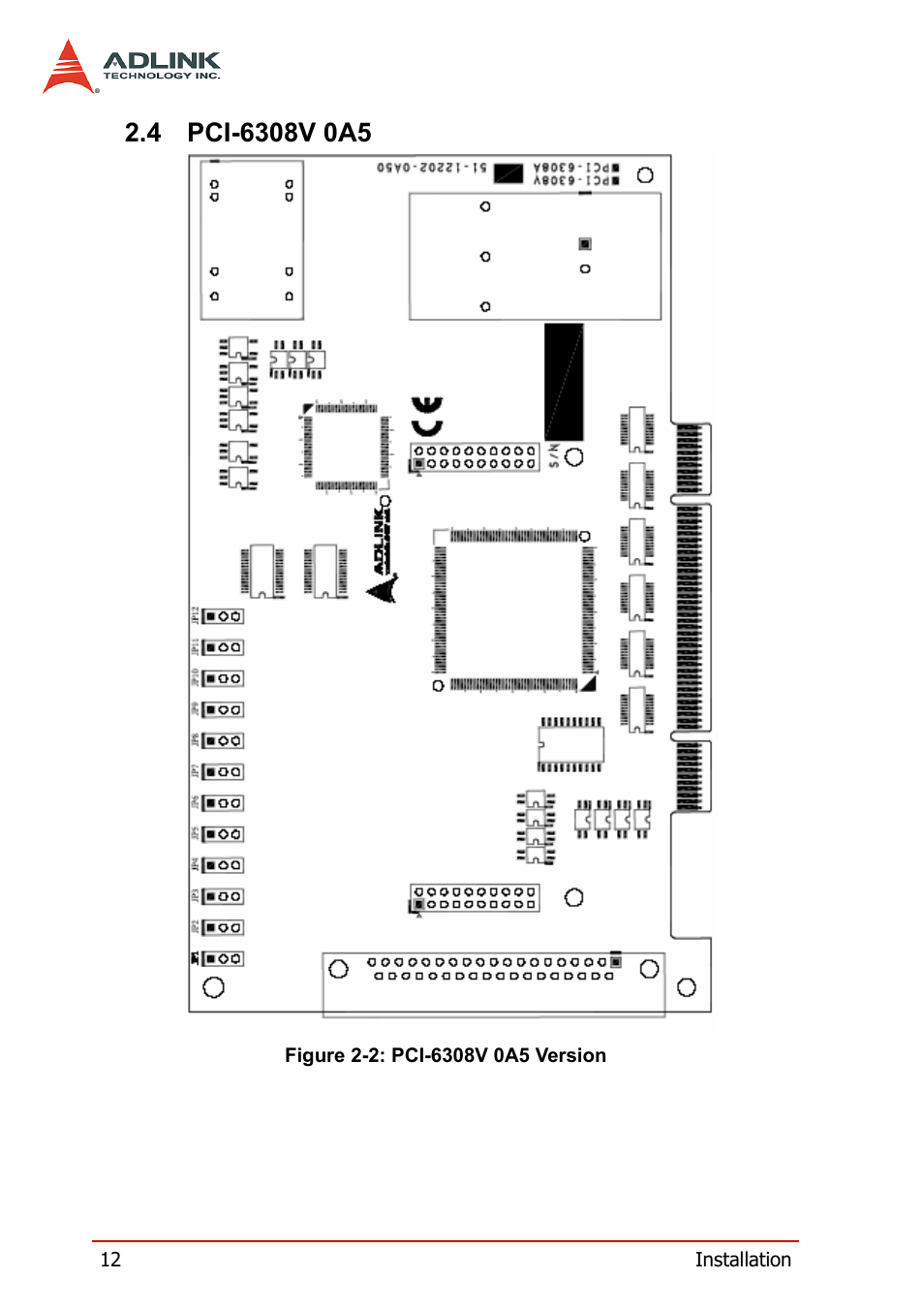 4 pci-6308v 0a5, Pci-6308v 0a5, Figure 2-2: pci-6308v 0a5 version | ADLINK PCM-6308V+ User Manual | Page 22 / 52