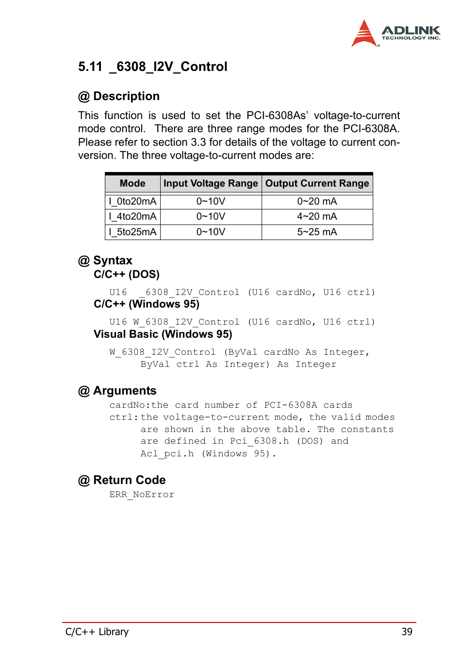 11 _6308_i2v_control, Description, Syntax | Arguments, Return code, Description @ syntax @ arguments @ return code | ADLINK PCM-6308V+ User Manual | Page 49 / 52