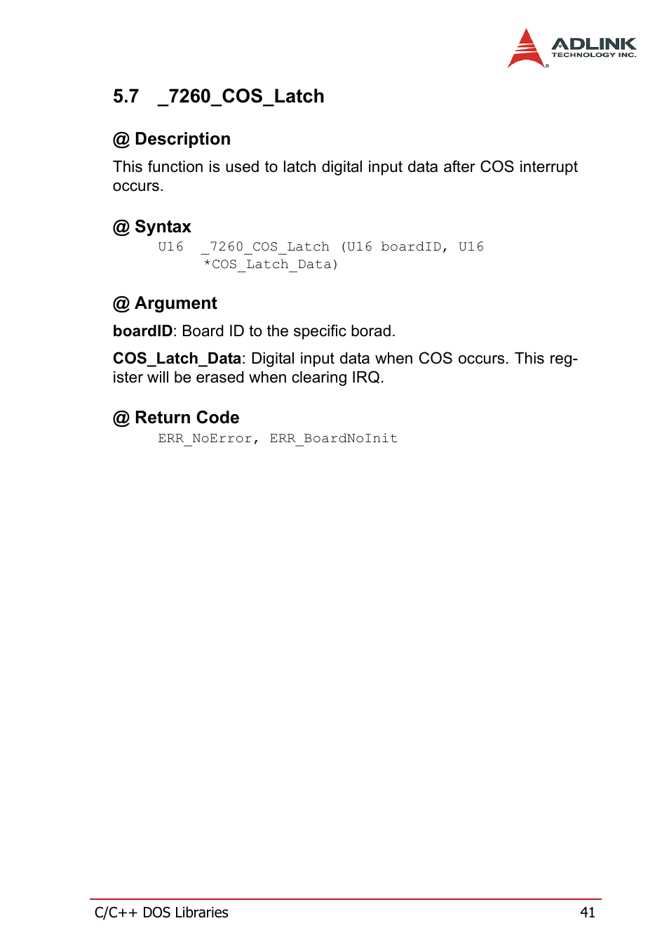 7 _7260_cos_latch, Description, Syntax | Argument, Return code, 7260_cos_latch, Description @ syntax @ argument @ return code | ADLINK PCI-7260 User Manual | Page 51 / 66
