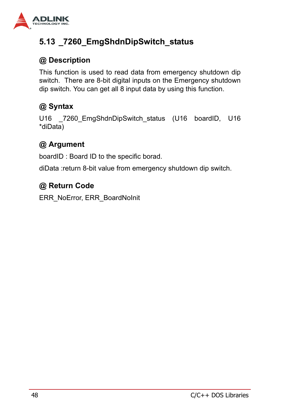 13 _7260_emgshdndipswitch_status, Description, Syntax | Argument, Return code, Description @ syntax @ argument @ return code | ADLINK PCI-7260 User Manual | Page 58 / 66