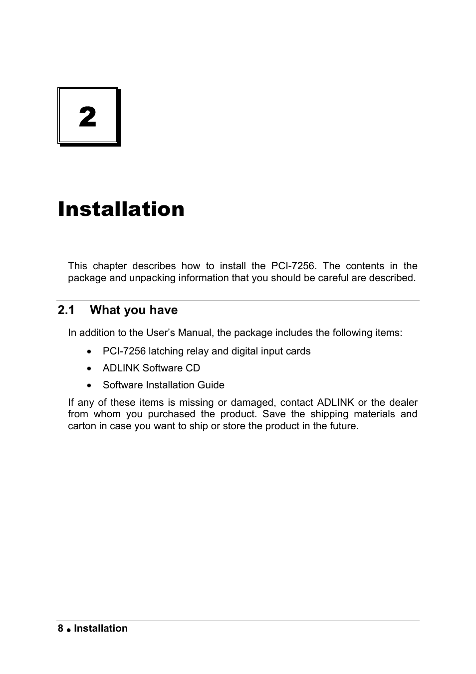 Installation | ADLINK PCI-7256 User Manual | Page 16 / 48