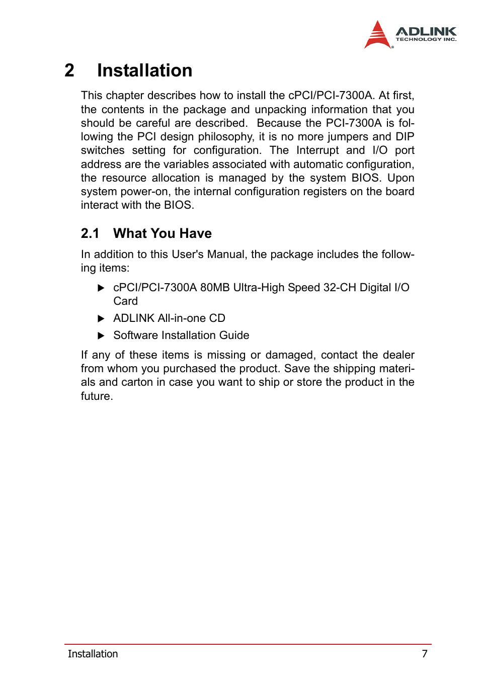 2 installation, 1 what you have, What you have | 2installation | ADLINK PCI-7300A User Manual | Page 19 / 112