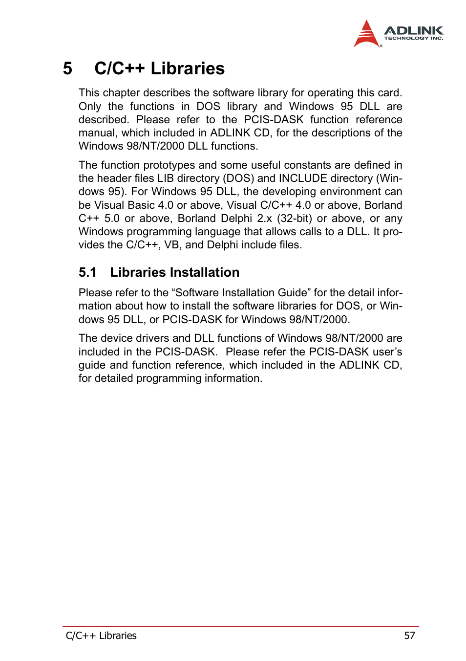 5 c/c++ libraries, 1 libraries installation, Libraries installation | 5c/c++ libraries | ADLINK PCI-7300A User Manual | Page 69 / 112